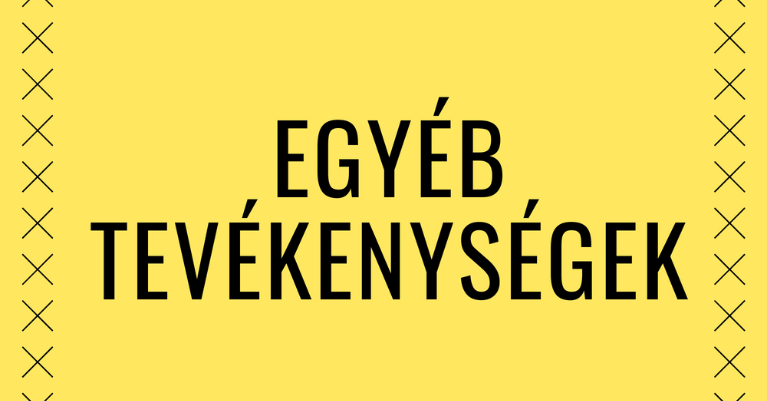 Egyéb tevékenységek